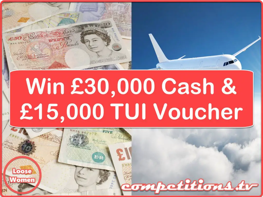 Loose Women £30,000 and TUI gift cards